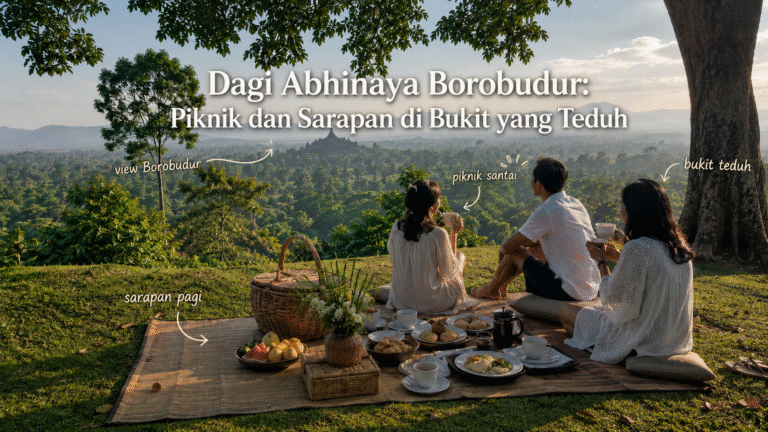 Dagi Abhinaya Borobudur: Piknik dan Sarapan di Bukit yang Teduh