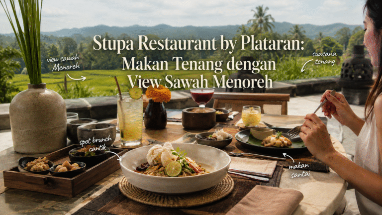 Stupa Restaurant Borobudur: Makan Tenang dengan View Sawah Menoreh ala Plataran